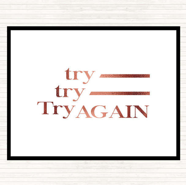 Rose Gold Try Again Quote Placemat