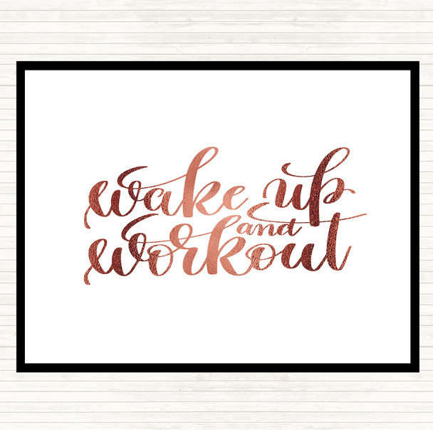 Rose Gold Wake Up And Workout Quote Placemat