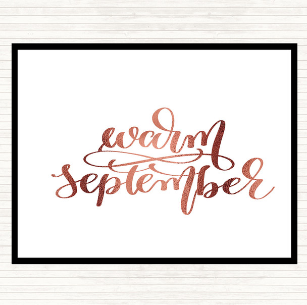 Rose Gold Warm September Quote Placemat