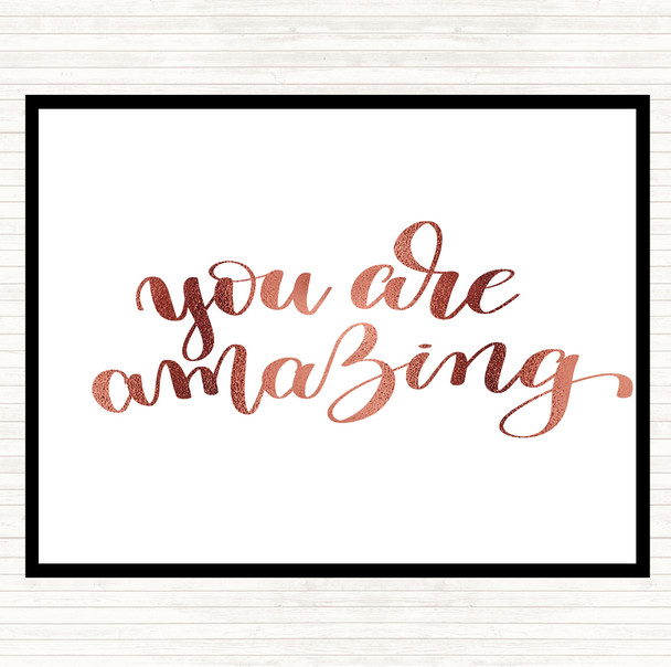 Rose Gold You Are Amazing Swirl Quote Placemat