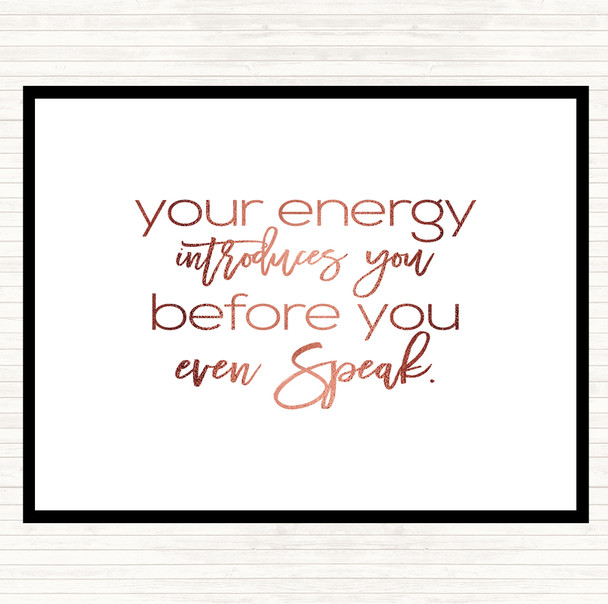 Rose Gold Your Energy Quote Placemat