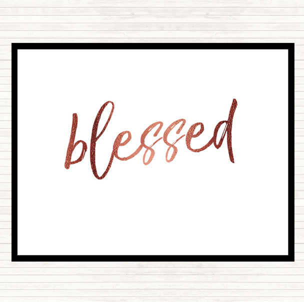 Rose Gold Blessed Quote Placemat