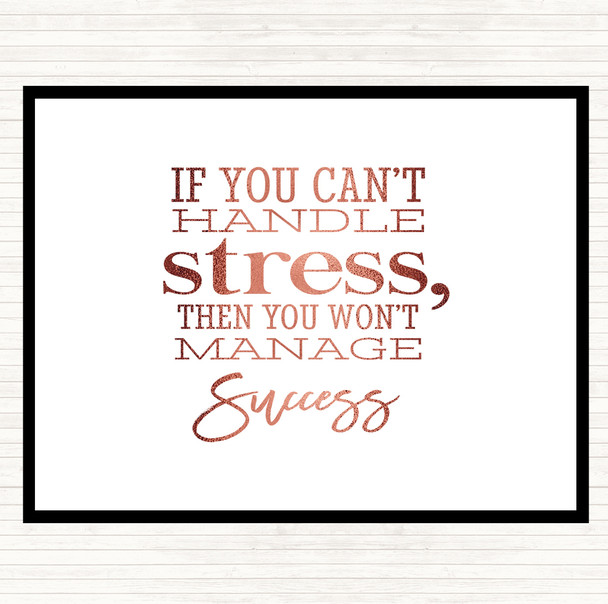 Rose Gold Cant Handle Stress Quote Placemat