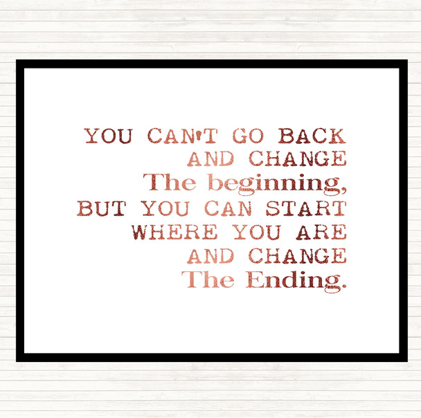 Rose Gold Change The End Quote Placemat