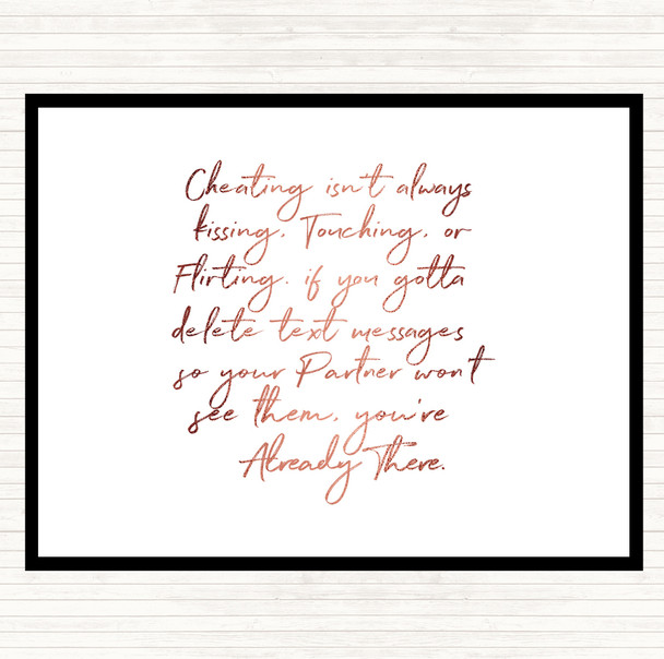 Rose Gold Cheating Quote Placemat