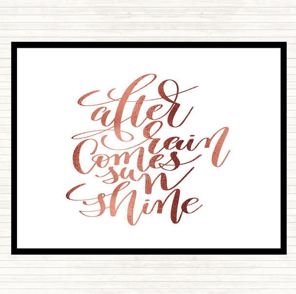 Rose Gold After Rain Comes Sun Quote Placemat