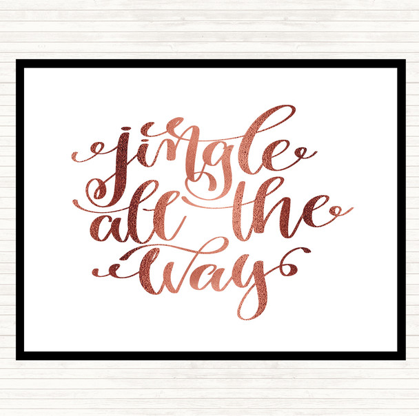Rose Gold Christmas Jingle All The Way Quote Placemat