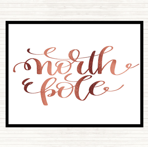 Rose Gold Christmas North Pole Quote Placemat