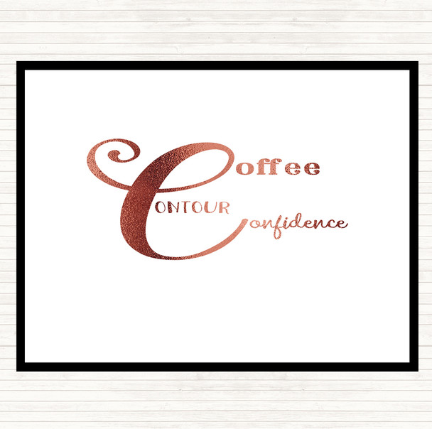 Rose Gold Coffee Confidence Quote Placemat