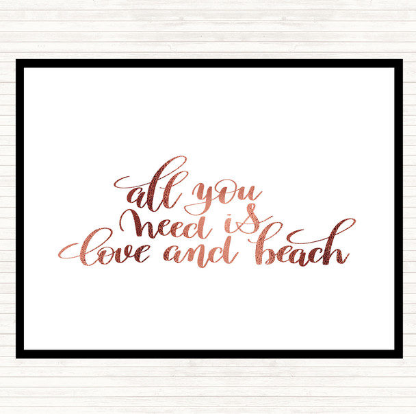 Rose Gold All You Need Is Love And Beach Quote Placemat