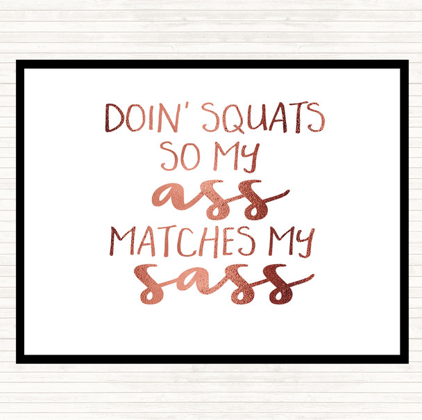 Rose Gold Doin Squats Quote Placemat