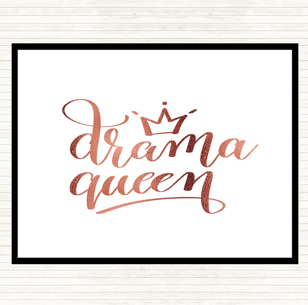 Rose Gold Drama Queen Quote Placemat