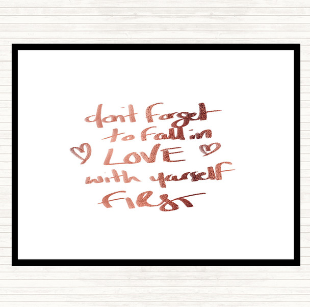 Rose Gold Fall In Love With Yourself Quote Placemat