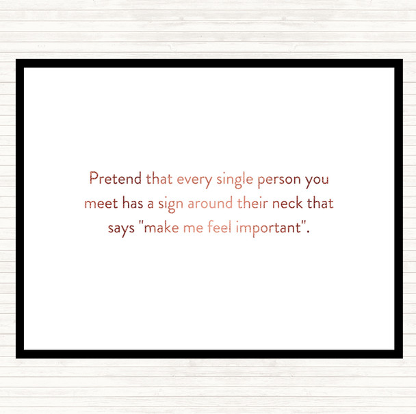 Rose Gold Feel Important Quote Placemat