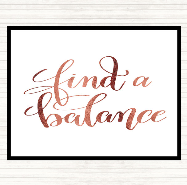 Rose Gold Find A Balance Quote Placemat