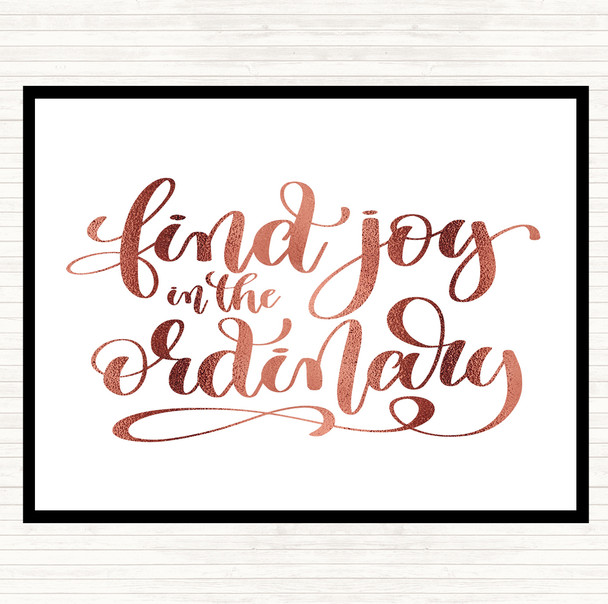 Rose Gold Find Joy In Ordinary Quote Placemat