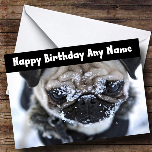 Pug Dog In Snow Customised Birthday Card