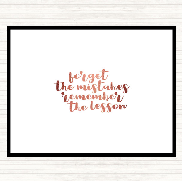 Rose Gold Forget Mistakes Quote Placemat