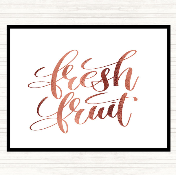 Rose Gold Fresh Fruit Quote Placemat