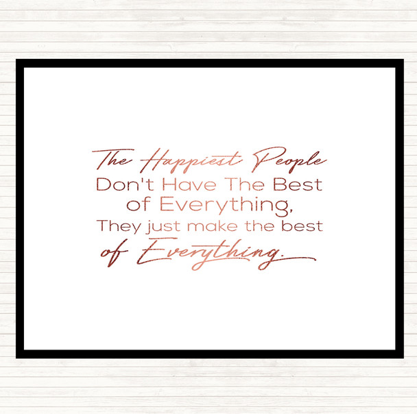 Rose Gold Happiest People Quote Placemat