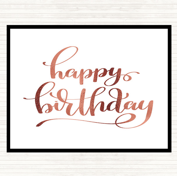 Rose Gold Happy Birthday Swirl Quote Placemat