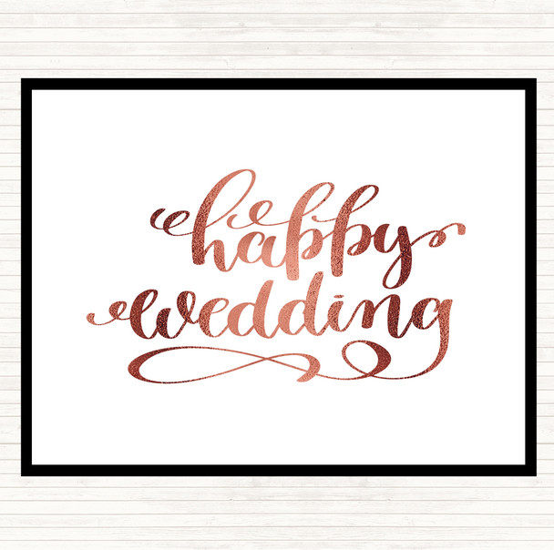 Rose Gold Happy Wedding Quote Placemat