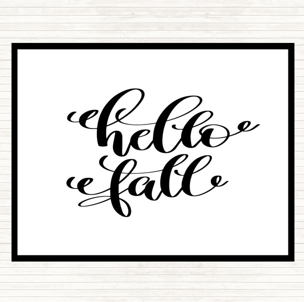 White Black Hello Fall Quote Placemat