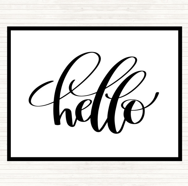 White Black Hello Swirl Quote Placemat