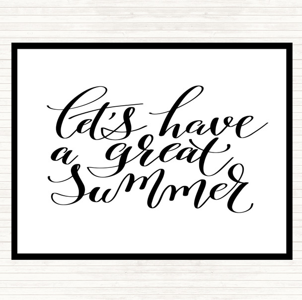 White Black Lets Have A Great Summer Quote Placemat