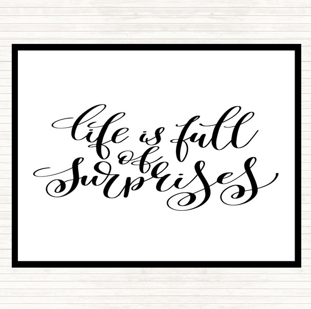 White Black Life Full Surprises Quote Placemat