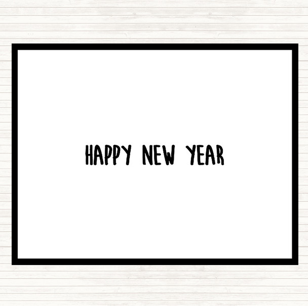 White Black New Year Quote Placemat