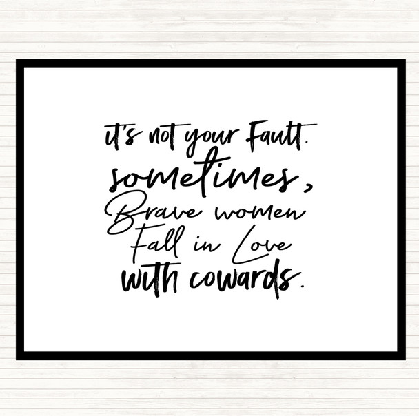 White Black Not Your Fault Quote Placemat