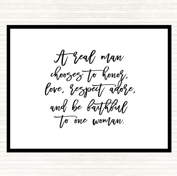 White Black Real Man Quote Placemat