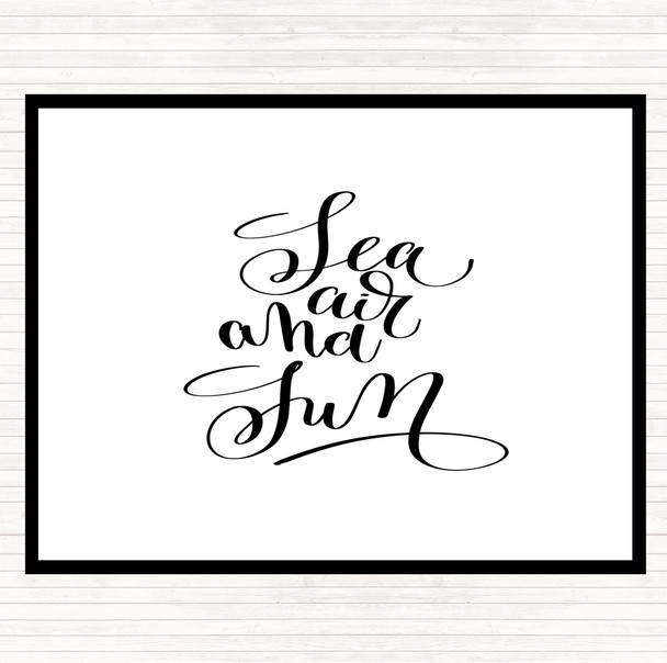 White Black Sea Air Sun Quote Placemat