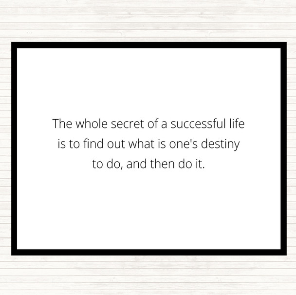 White Black Secret Of Successful Life Quote Placemat