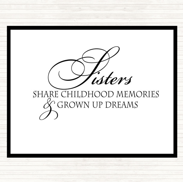 White Black Sisters Share Quote Placemat White Black Sisters Share Quote Placemat