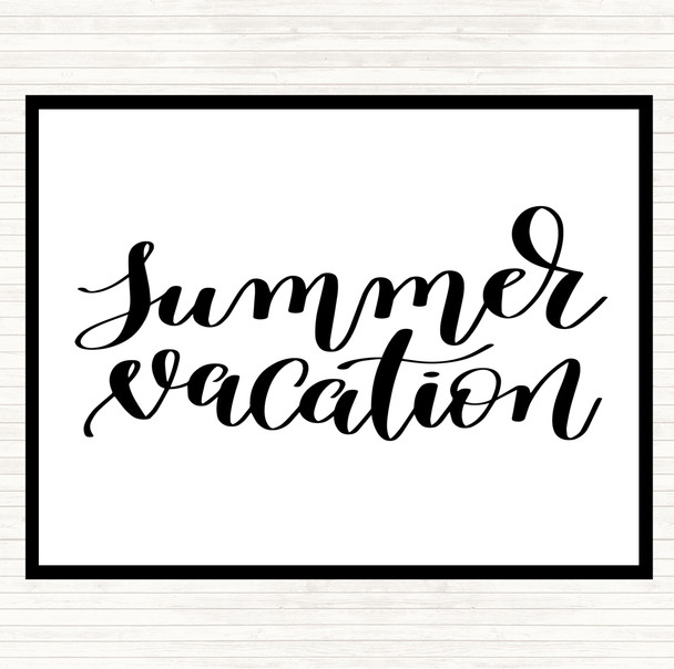 White Black Summer Vacation Quote Placemat
