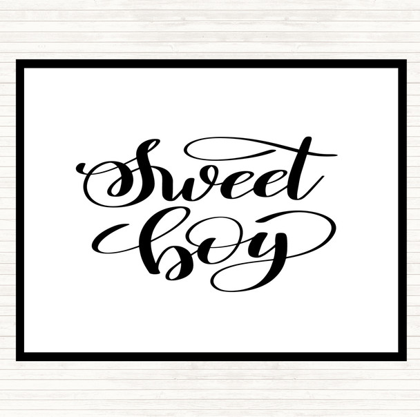 White Black Sweet Boy Quote Placemat