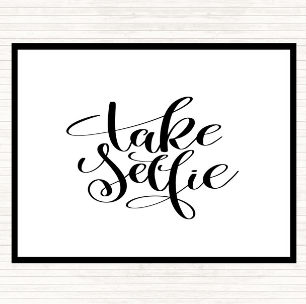 White Black Take Selfie Quote Placemat