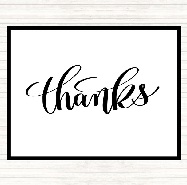 White Black Thanks Quote Placemat