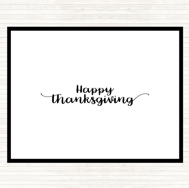 White Black Thanksgiving Quote Placemat