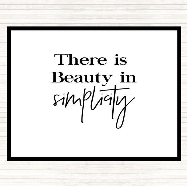 White Black There Is Beauty Quote Placemat