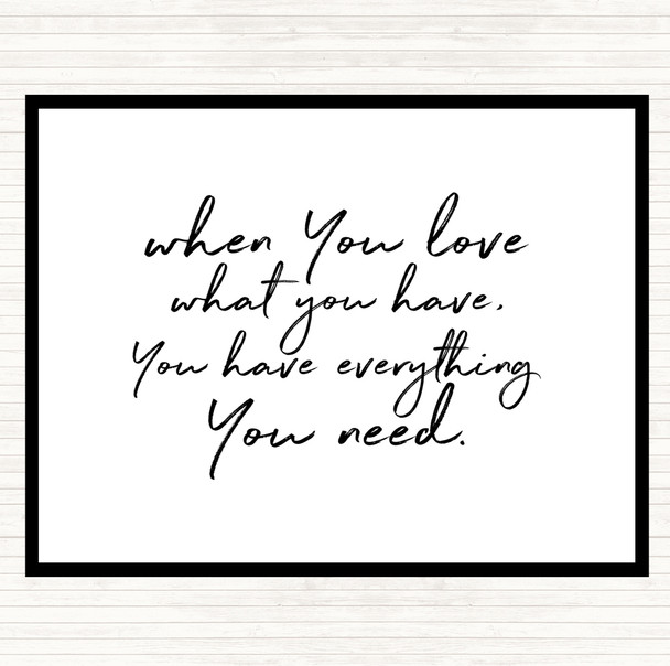 White Black When You Love Quote Placemat White Black When You Love Quote Placemat