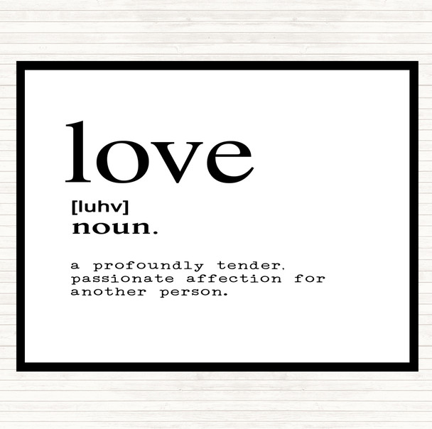 White Black Word Definition Love Quote Placemat