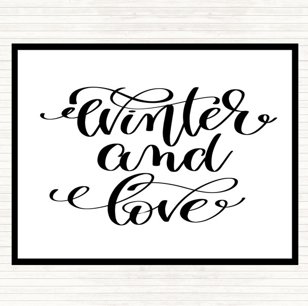 White Black Christmas Winter & Love Quote Placemat