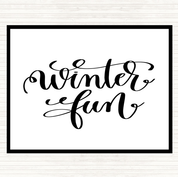 White Black Christmas Winter Fun Quote Placemat