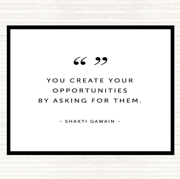 White Black Create Opportunities Quote Placemat