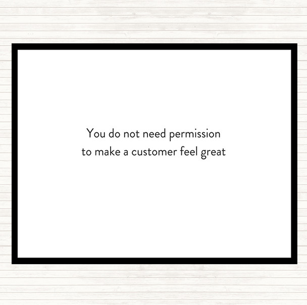 White Black Customer Feel Great Quote Placemat