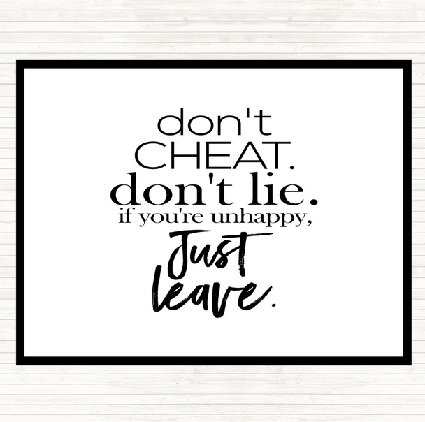 White Black Don't Cheat Quote Placemat