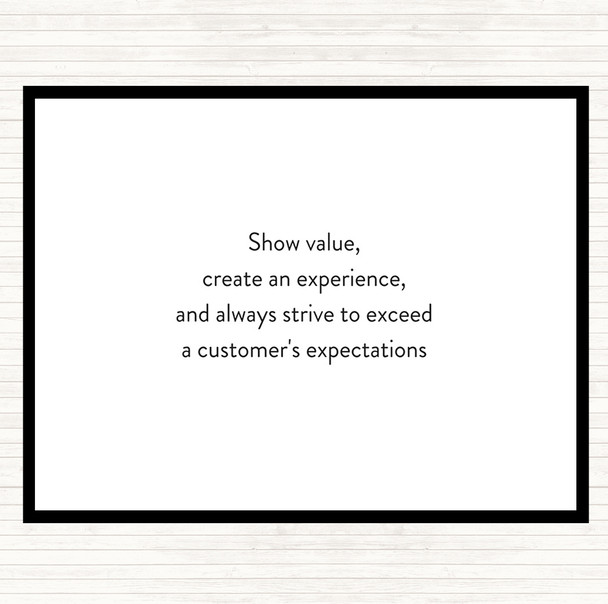 White Black Exceed Customers Expectations Quote Placemat